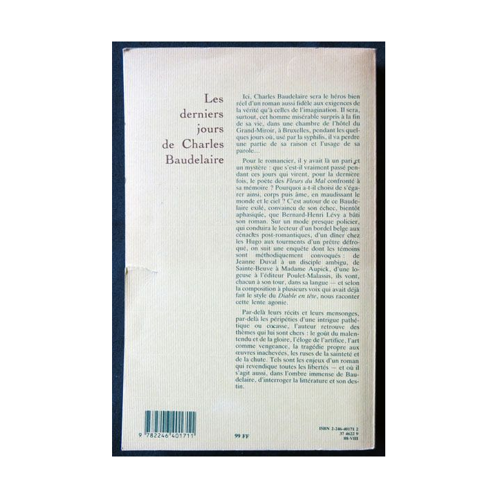 Les derniers jours de Charles Beaudelaire écrit par Bernard-Henri Levy aux éditions Grasset - F014
