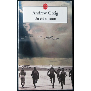 Un été si court écrit par Andrew Greig aux éditions Le Livre de poche - F015