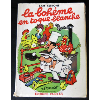 La bohème en toque blanche écrit par Sam Letrone aux éditions Rabelais - F015