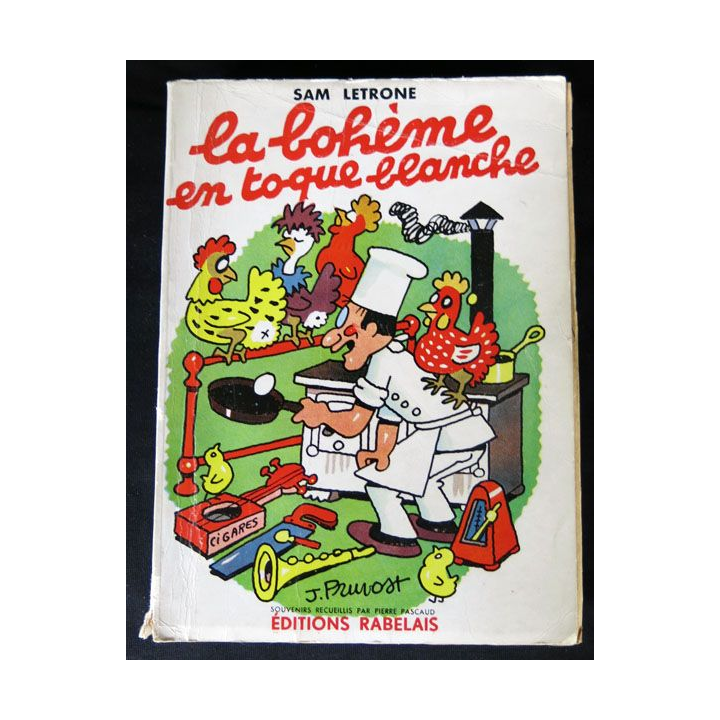 La bohème en toque blanche écrit par Sam Letrone aux éditions Rabelais - F015