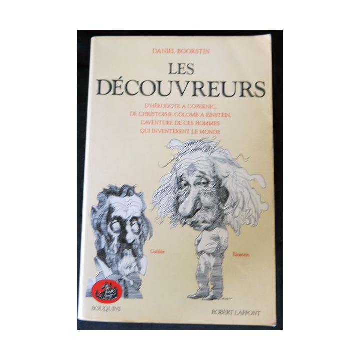 Les découvreurs écrit par Daniel Boorstin aux éditions Robert Laffont - F015