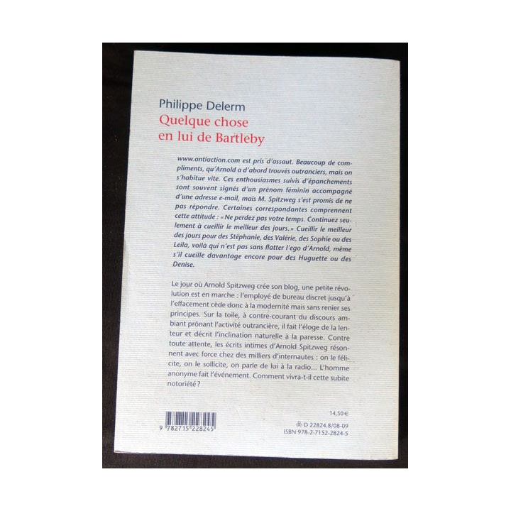 Quelque chose en lui de Bartleby écrit par Philippe Delerm aux éditions Mercure de France- F015
