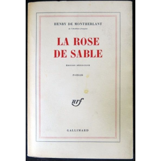 La rose de sable écrit par Henry de Montherlant aux éditions Gallimard - F015