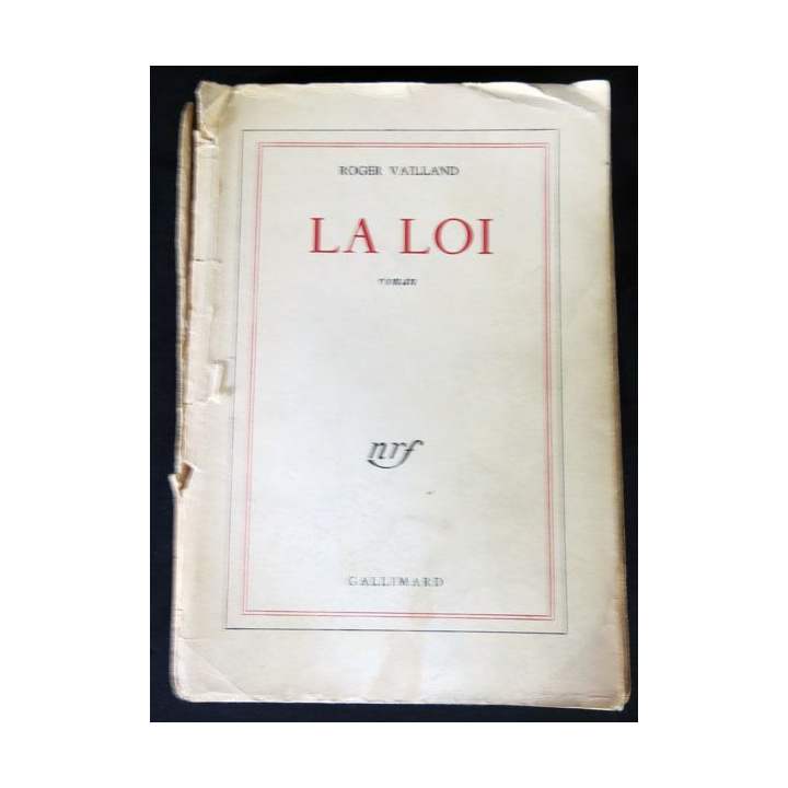 La loi écrit par Roger Vailland aux éditions Gallimard - F015