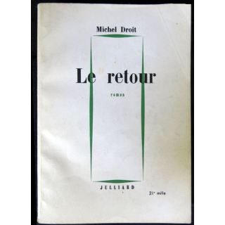 Le retour écrit par Michel Droit aux éditions Julliard - F015