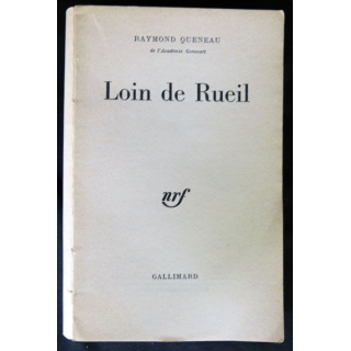 Loin de Rueil écrit par Raymond Queneau aux éditions Gallimard - F015