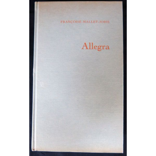 Allegra écrit par Françoise Mallet-Joris aux éditions Le club Français du livre - F015