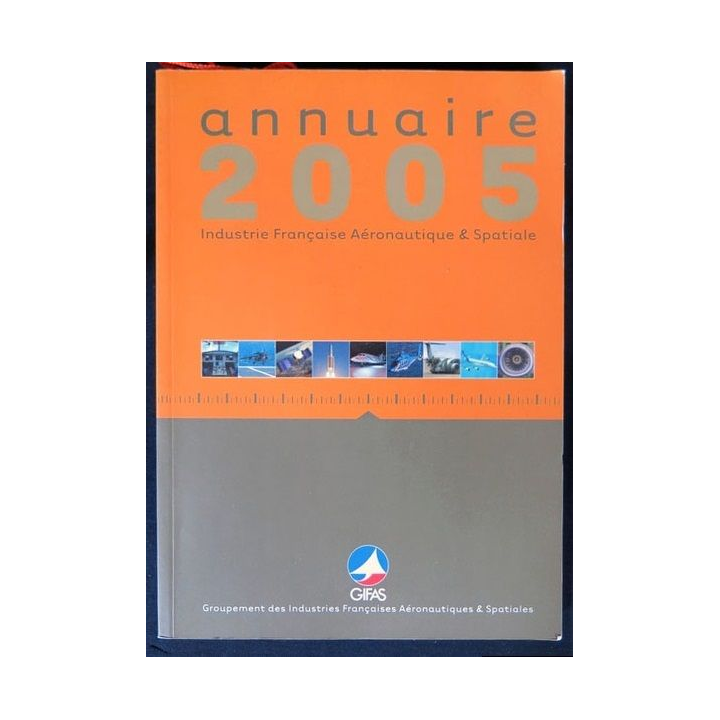 Annuaire 2005 Aérospatiale aux éditions GIFAS - F015