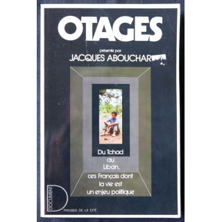 Otages écrit par Jacques Abouchar aux éditions Presses de la Cité - F016