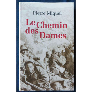 Le chemin des Dames écrit par Pierre Miquel aux éditions France Loisirs - F016
