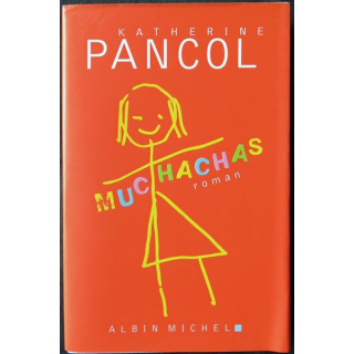 Muchachas écrit par Katherine Pancol aux éditions Albin Michel - F016