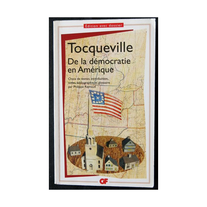 De la démocratie en Amérique écrit par Tocqueville aux éditions Flammarion - F016