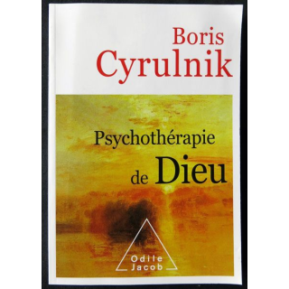 Psychothérapie de Dieu écrit par Boris Cyrulnik aux éditions Odile Jacob - F016