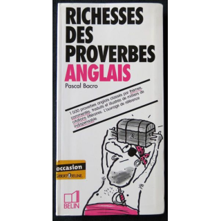 Richesses des proverbes anglais écrit par Pascal Bacro aux éditions Belin - F016