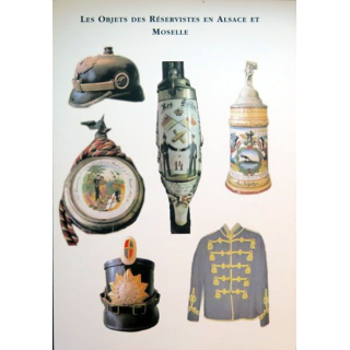 Les objets des réservistes en Alsace et Moselle de l'association des grenadiers d'IDF