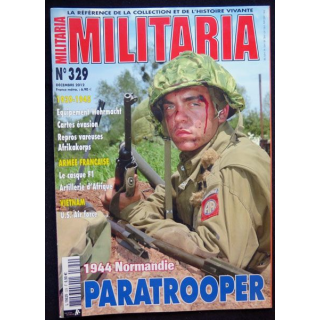 MILITARIA n° 329 Décembre 2012 1944 Normandie paratrooper