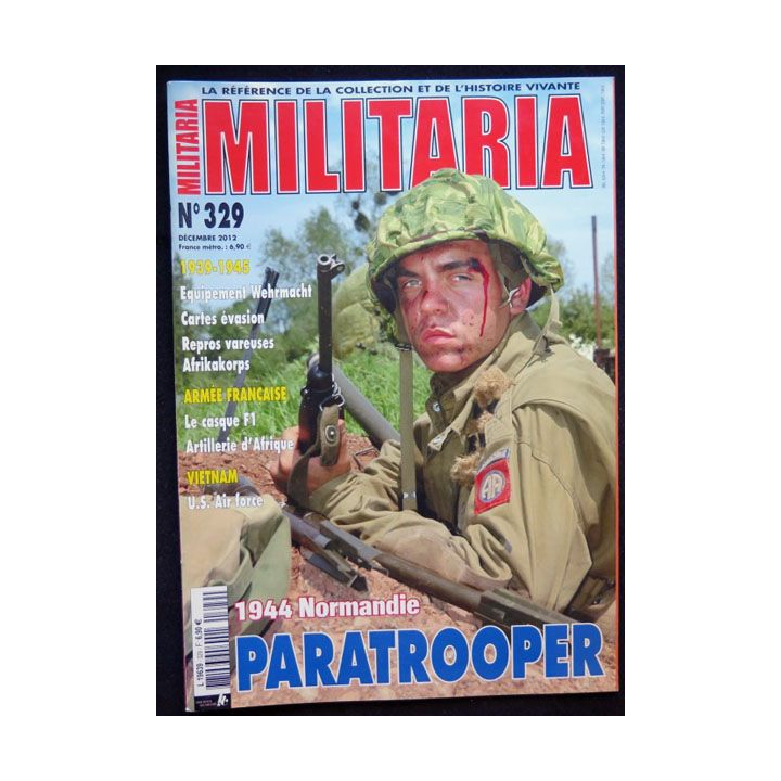 MILITARIA n° 329 Décembre 2012 1944 Normandie paratrooper