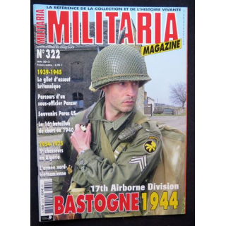 MILITARIA Magazine n° 322 Mai 2012 17th Airborne division Bastogne 1944