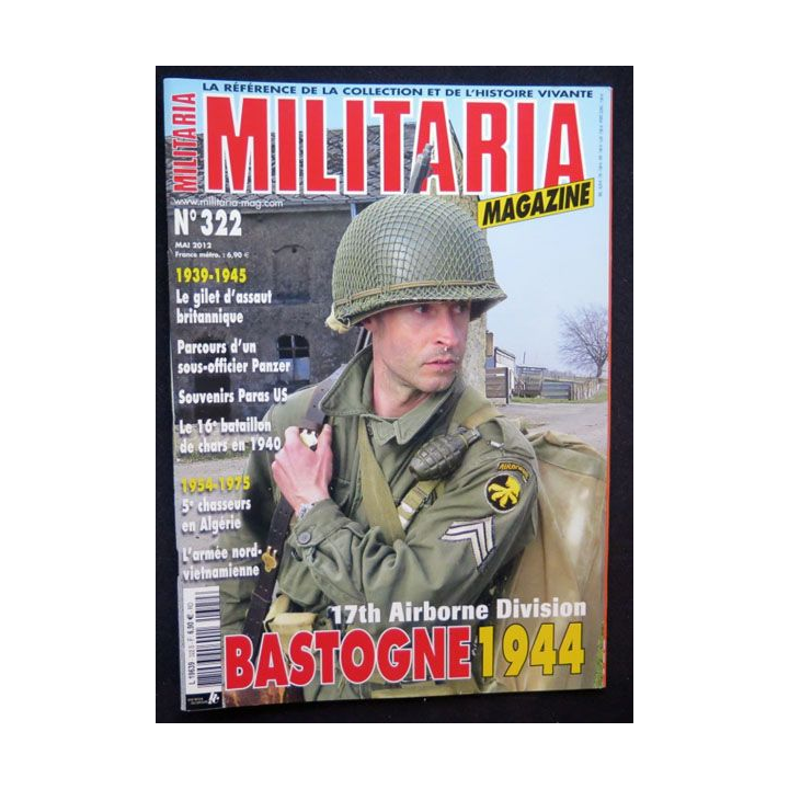 MILITARIA Magazine n° 322 Mai 2012 17th Airborne division Bastogne 1944