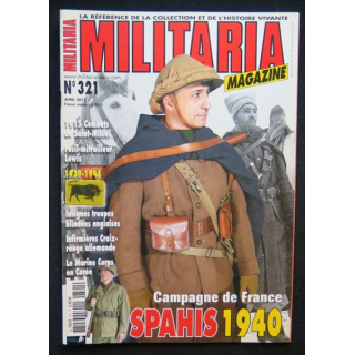 MILITARIA Magazine n° 321 Avril 2012 Campagne de France Spahis 1940