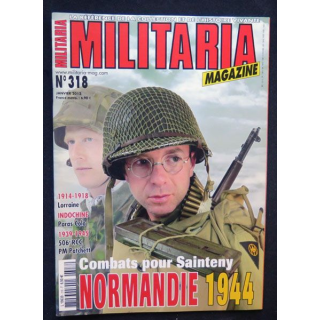 MILITARIA Magazine n° 318 Janvier 2012 Combats pour Sainteny Normandie 1944
