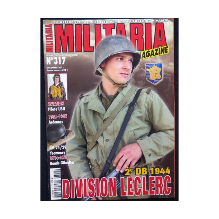 MILITARIA Magazine n° 317 Décembre 2011 2° DB 1944 Division Leclerc 