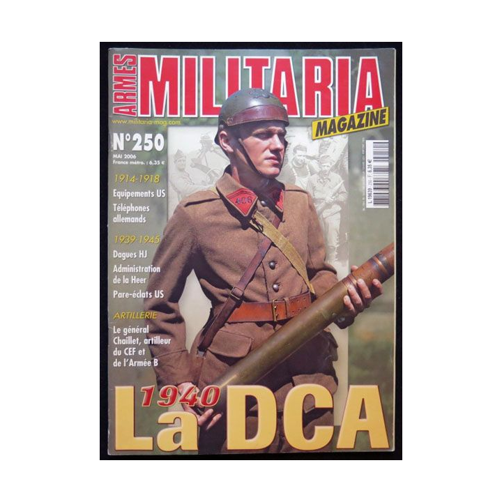 MILITARIA Magazine n° 250 Mai 2006 1940 La DCA
