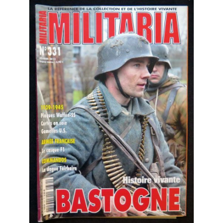 MILITARIA n° 331 Février 2013 Histoire vivante Bastogne