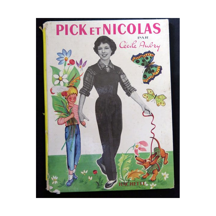 BD : Pick et Nicolas écrit par Cécile Aubry aux éditions Hachette - F017