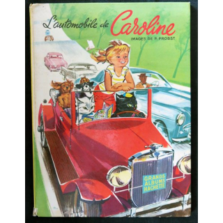 BD : L'Automobile de Caroline écrit par Pierre Brobst aux éditions Hachette Grands albums - F017