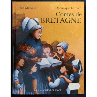 Contes de Bretagne écrit par Jean Markale & Dominique Ehrhard aux éditions  Ouest-France - F017