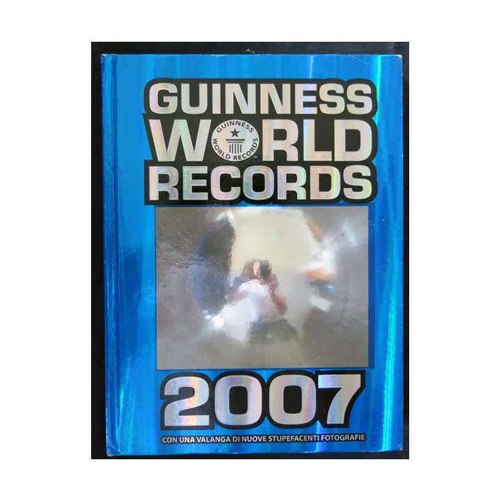 Guinness world Records 2007 (italien) écrit par Craig Glenday aux éditions Mondadori - F017