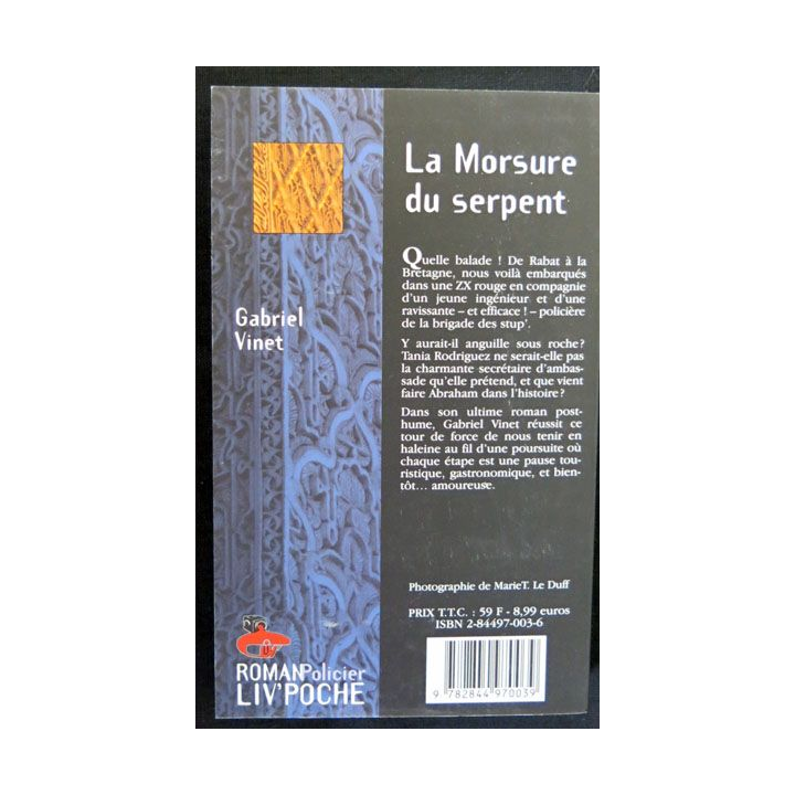La morsure du serpent écrit par Gabriel Vinet aux éditions Liv'éditions Liv'Poche - F017
