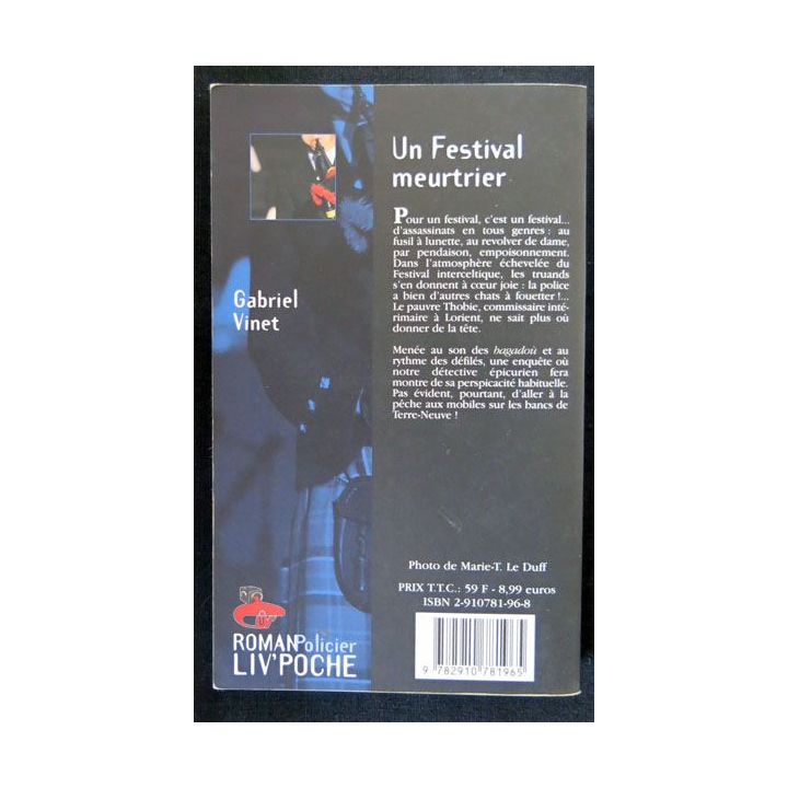 Un festival meurtrier écrit par Gabriel Vinet aux éditions Liv'éditions Liv'Poche - F017