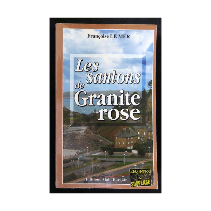 Les santons de granite rose écrit par Françoise Le Mer aux éditions Alain Bargain - F017