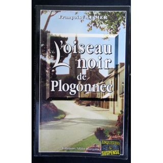 L'oiseau noir de Plogonnec écrit par Françoise Le Mer aux éditions Alain Bargain - F017