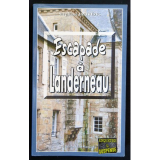 Escapade à Landerneau écrit par Stéphane Jaffrézic aux éditions Alain Bargain - F017
