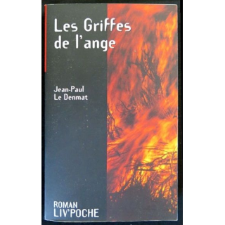 Les griffes de l'ange écrit par Jean-Paul Le Denmat aux éditions Liv'éditions Liv'Poche - F017