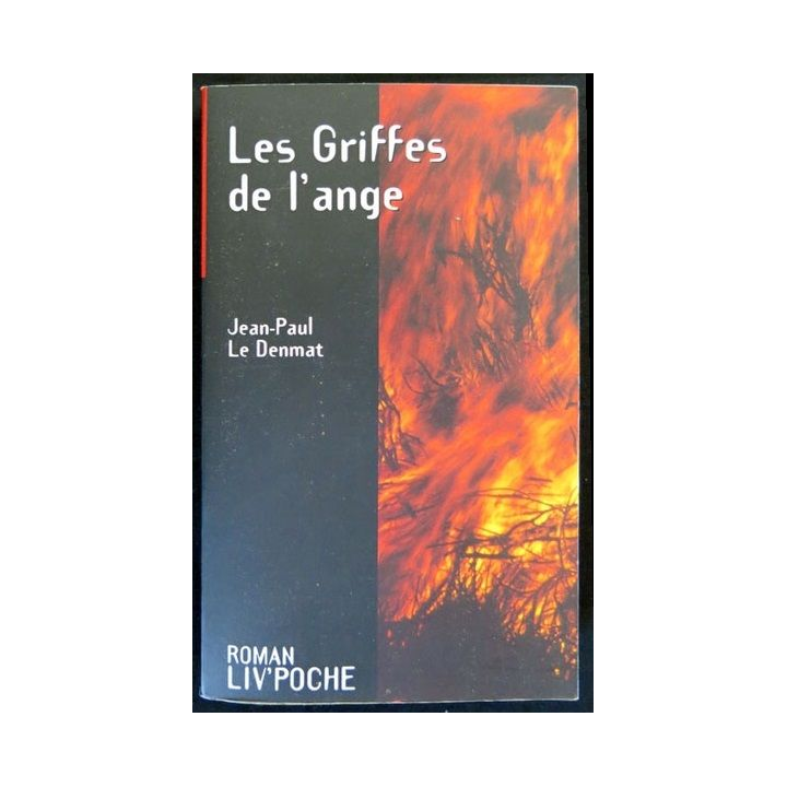 Les griffes de l'ange écrit par Jean-Paul Le Denmat aux éditions Liv'éditions Liv'Poche - F017