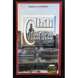 Chili Concarneau écrit par Stéphane Jaffrézic aux éditions Alain Bargain - F017