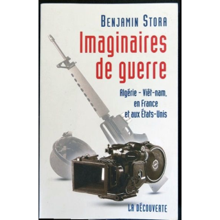 Imaginaires de guerre écrit par Benjamin Stora aux Editions La Découverte - F018