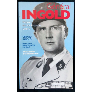 Général Ingold figure de la France Libre écrit par le Général Ingold aux éditions Challenges d'aujourd'hui  - F018
