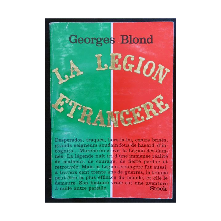 La légion étrangère écrit par Georges Blond aux éditions Stock - F018