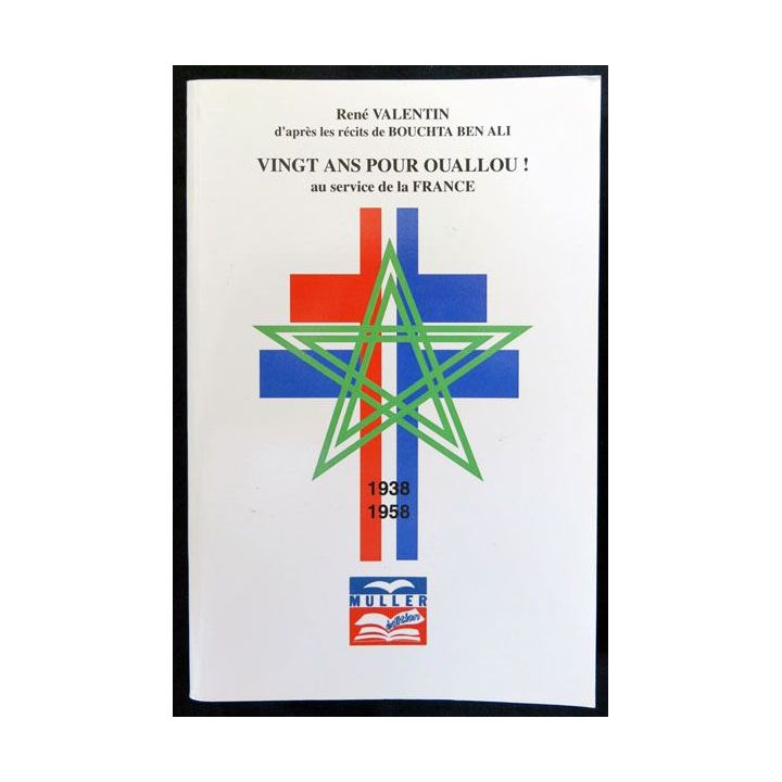 Vingt ans pour Ouallou ! écrit par René Valentin aux éditions Muller Editions - F018