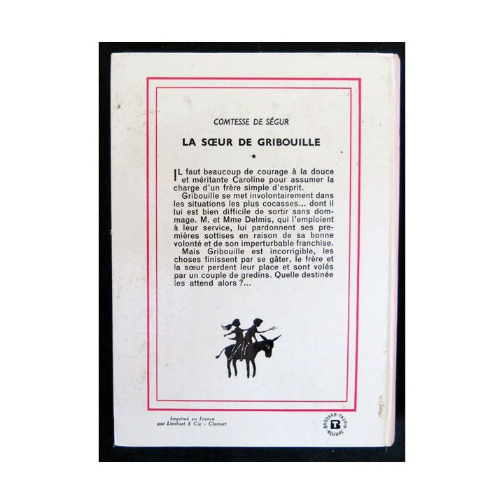 La sœur de Gribouille écrit par la Comtesse de Ségur aux éditions Hachette-Bibliothèque Rose - F018