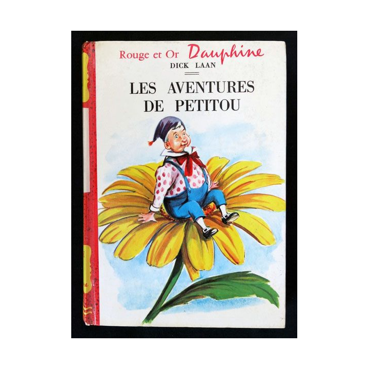 Les aventures de Petitou écrit par Dick Laan aux éditions Les Presses de la Cité G.P - F018