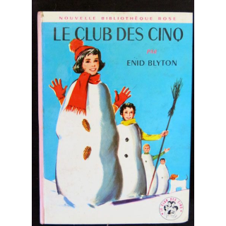 Le club des Cinq écrit par Enid Blyton aux éditions Hachette-Bibliothèque Rose - F018