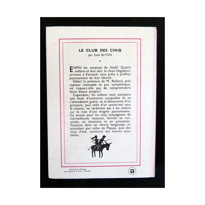Le club des Cinq écrit par Enid Blyton aux éditions Hachette-Bibliothèque Rose - F018