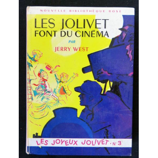 Les Jolivets font du cinéma écrit par Jerry West aux éditions Hachette-Bibliothèque Rose - F018