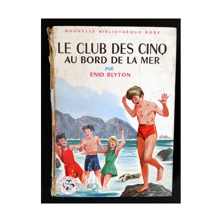 Le club des Cinq au bord de la mer écrit par Enid Blyton aux éditions Hachette-Bibliothèque Rose - F018